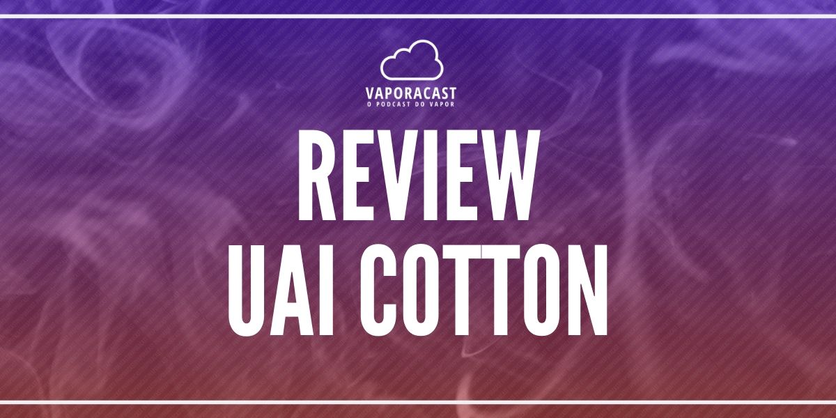 Review: UAI Cotton