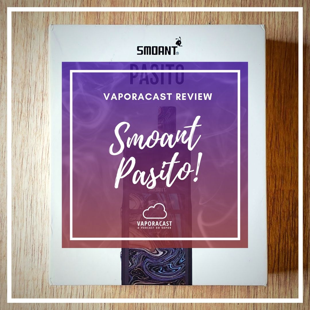 Review: Smoant Pasito!