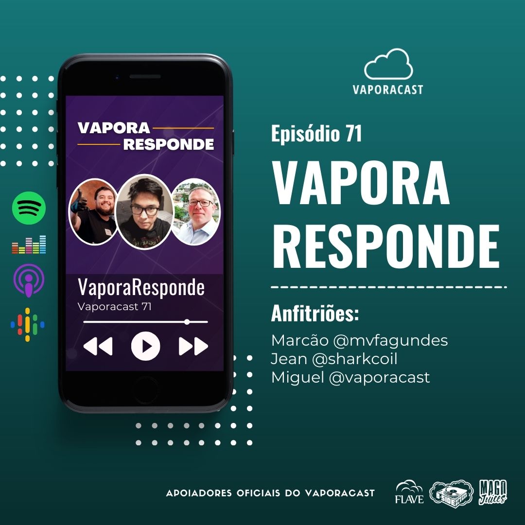 Vaporacast 71 – VaporaResponde #3: Vaporacast + Sacred Pipe + Shark Coil