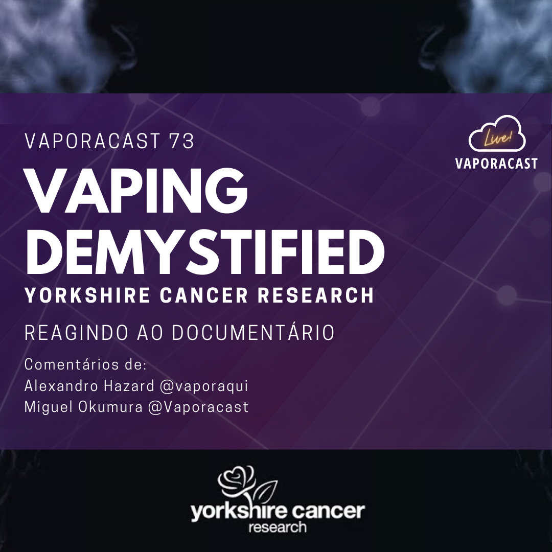 Vaporacast 73 – Vaping Demystified: Comentado por Vaporacast + Vaporaqui