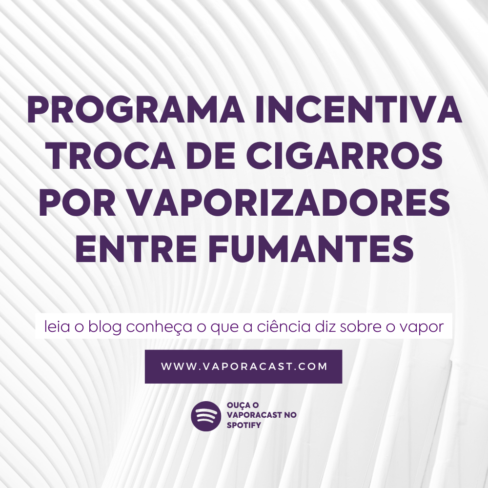 Programa incentiva troca de cigarros por vaporizadores entre fumantes